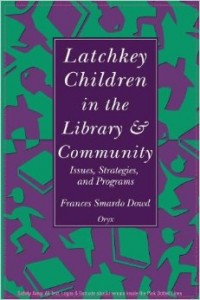 Latchkey Children in the Library and Community by Frances S. Dowd 
