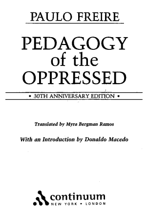 Pedagogy of the Oppressed Paolo Friere