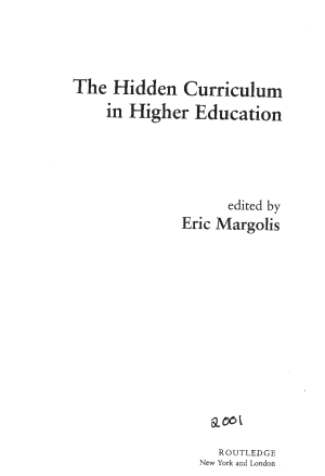 The Hidden Curriculum in Higher Education Margolis